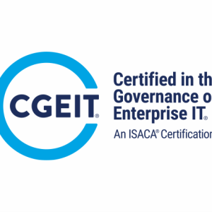 Certiticate in the Governance of Enterprise IT (CGEIT Bootcamp)
